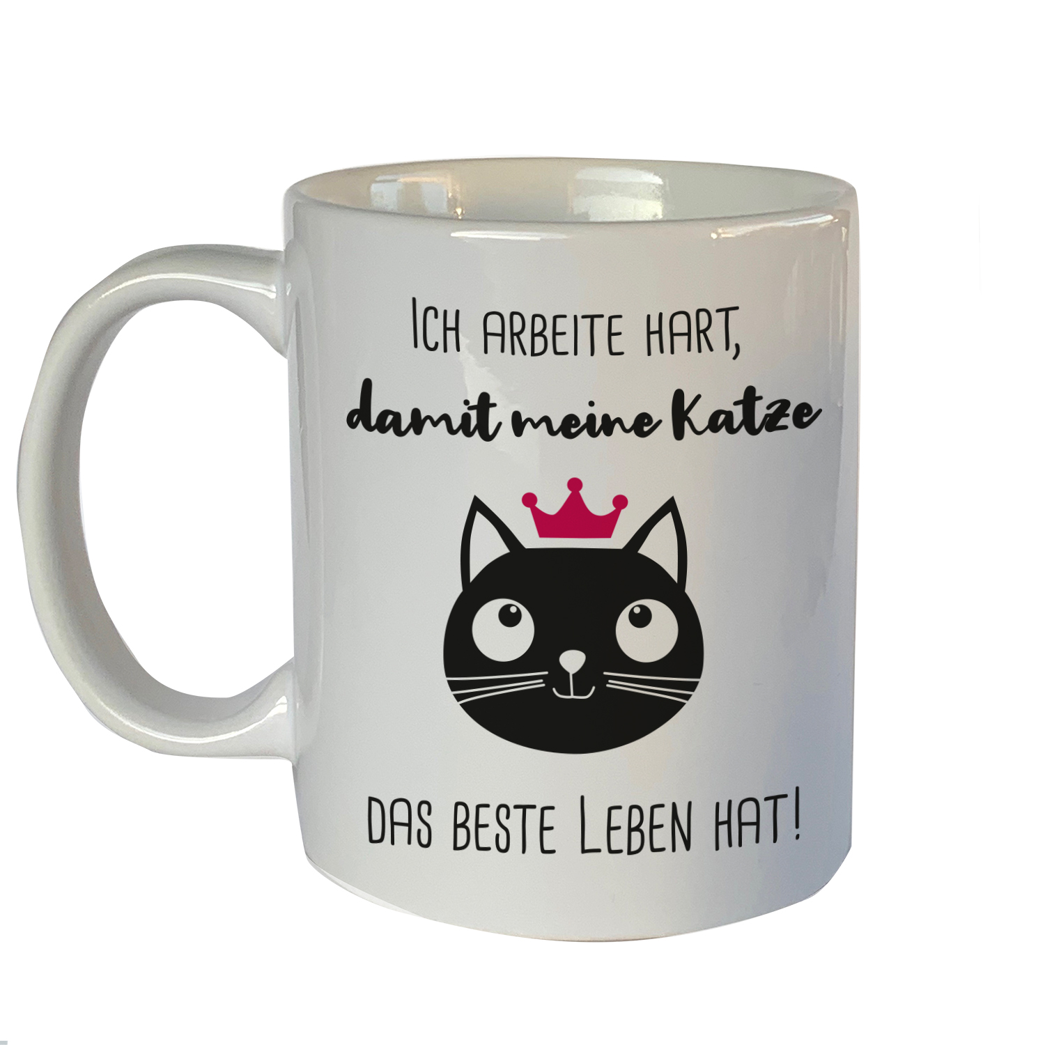 Tasse mit Motiv: Ich arbeite hart, damit meine Katze ...