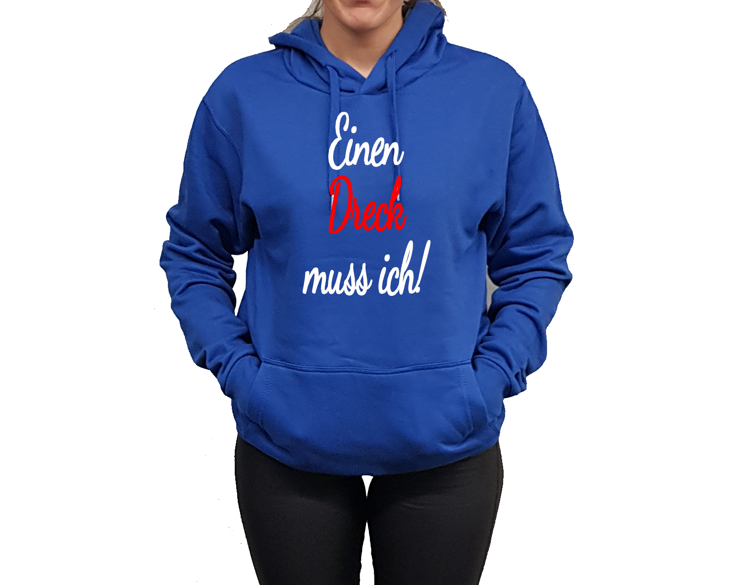 Hoodie Druck einen Dreck