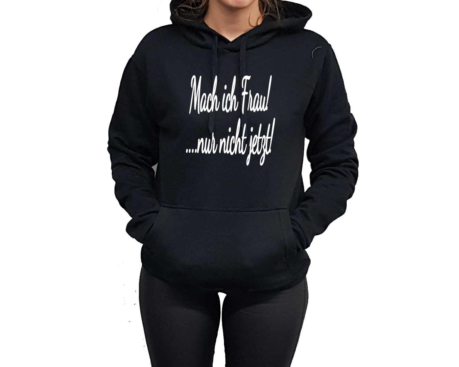 Hoodie Druck mach ich Frau