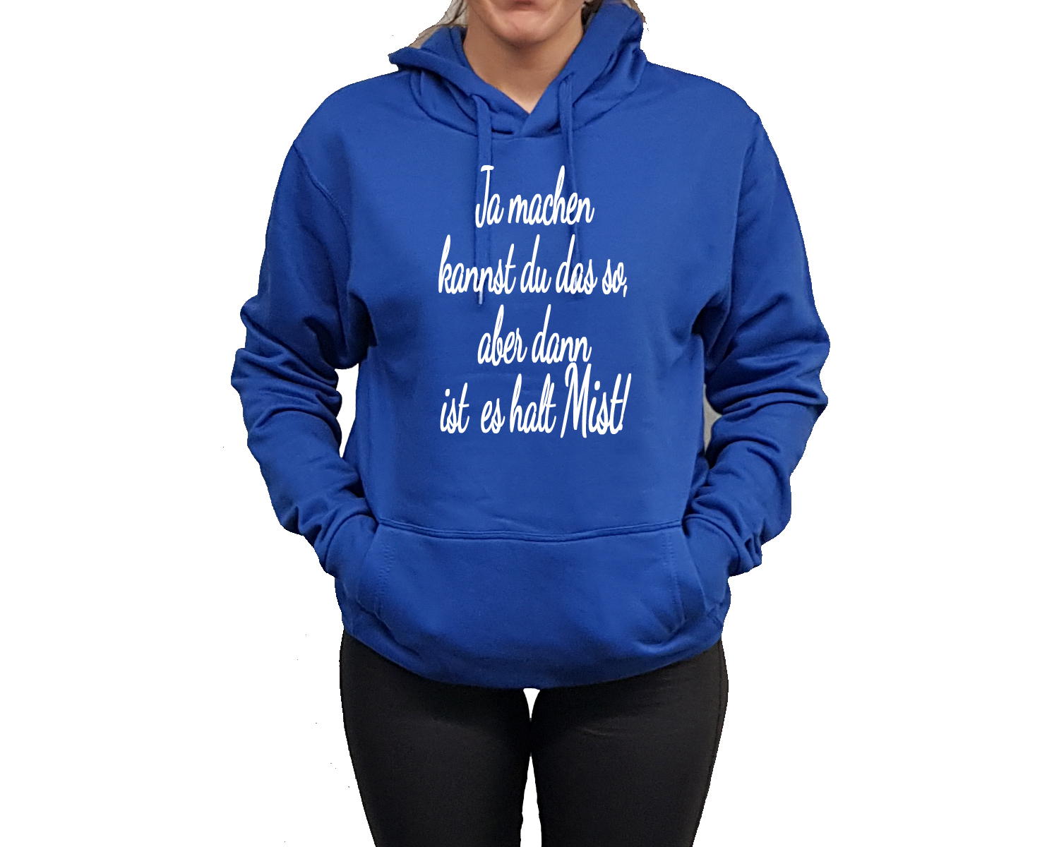 Hoodie Druck Ja machen